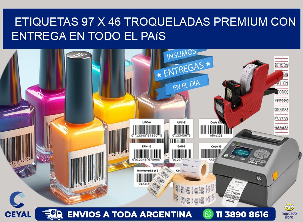 Etiquetas 97 x 46 troqueladas premium con entrega en todo el país