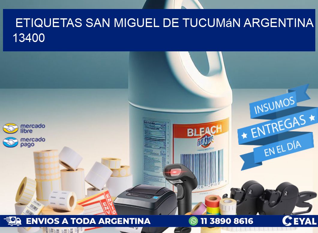 Etiquetas San Miguel de Tucumán Argentina 13400