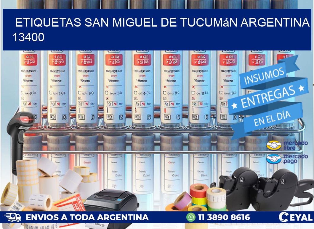 Etiquetas San Miguel de Tucumán Argentina 13400