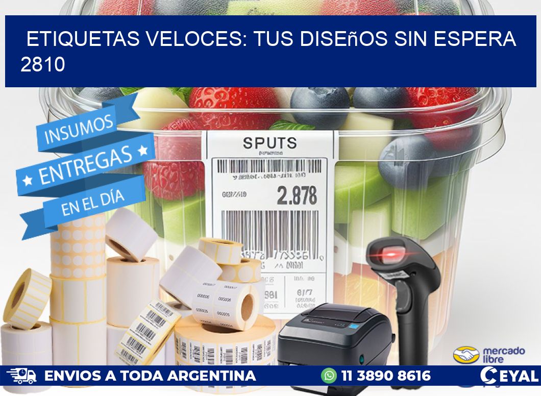 Etiquetas Veloces: Tus Diseños sin Espera 2810