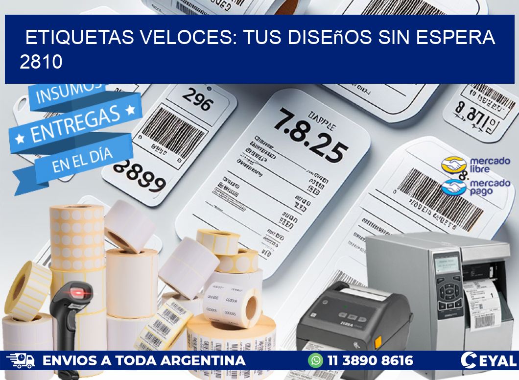 Etiquetas Veloces: Tus Diseños sin Espera 2810