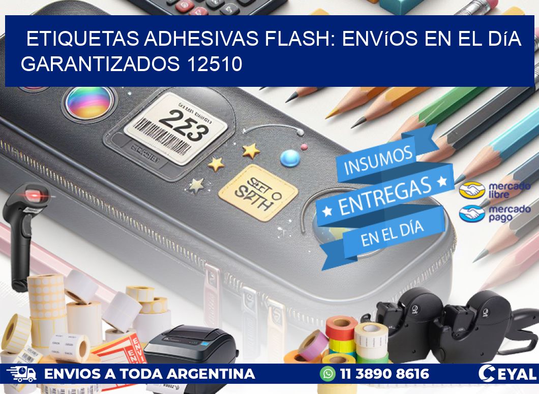 Etiquetas adhesivas Flash: Envíos en el Día Garantizados 12510
