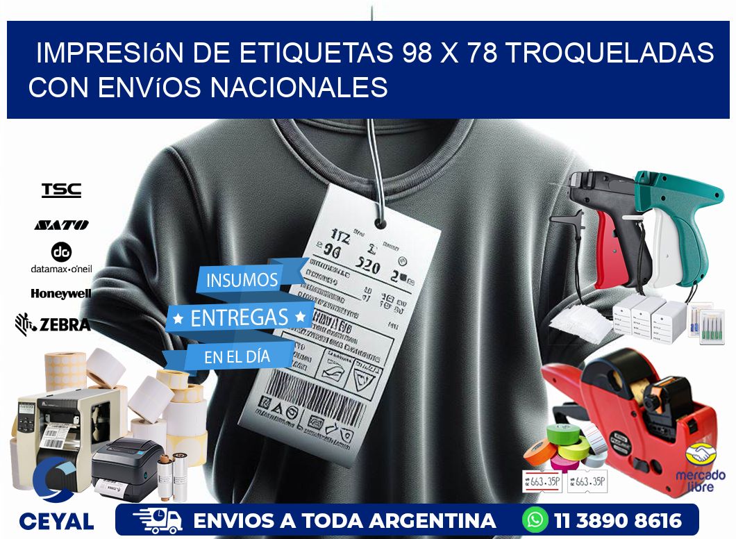 Impresión de etiquetas 98 x 78 troqueladas con envíos nacionales