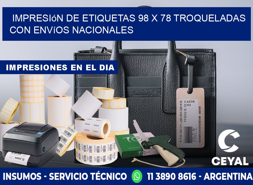 Impresión de etiquetas 98 x 78 troqueladas con envíos nacionales