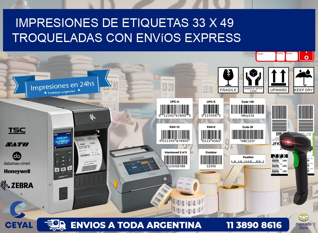 Impresiones de etiquetas 33 x 49 troqueladas con envíos express