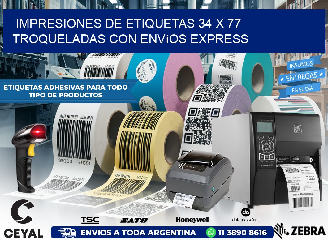 Impresiones de etiquetas 34 x 77 troqueladas con envíos express