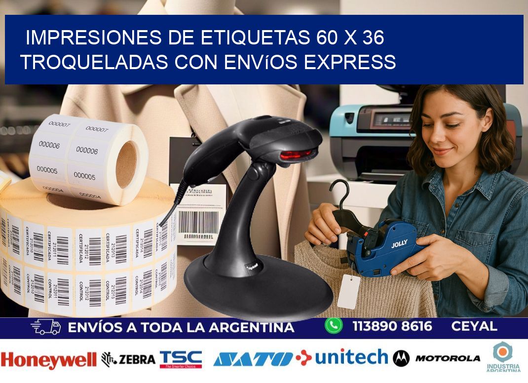 Impresiones de etiquetas 60 x 36 troqueladas con envíos express