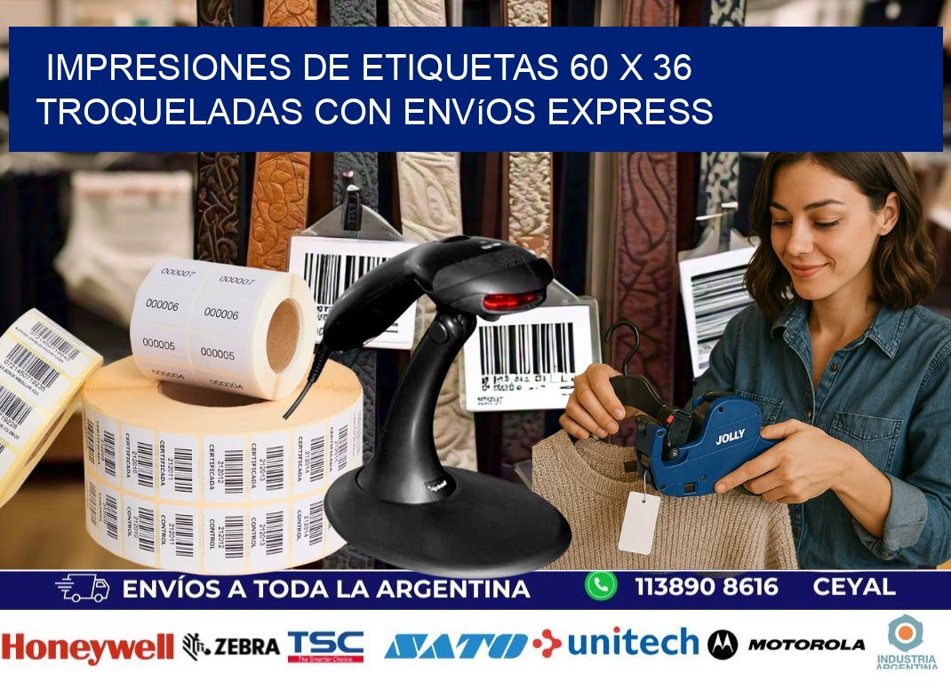 Impresiones de etiquetas 60 x 36 troqueladas con envíos express
