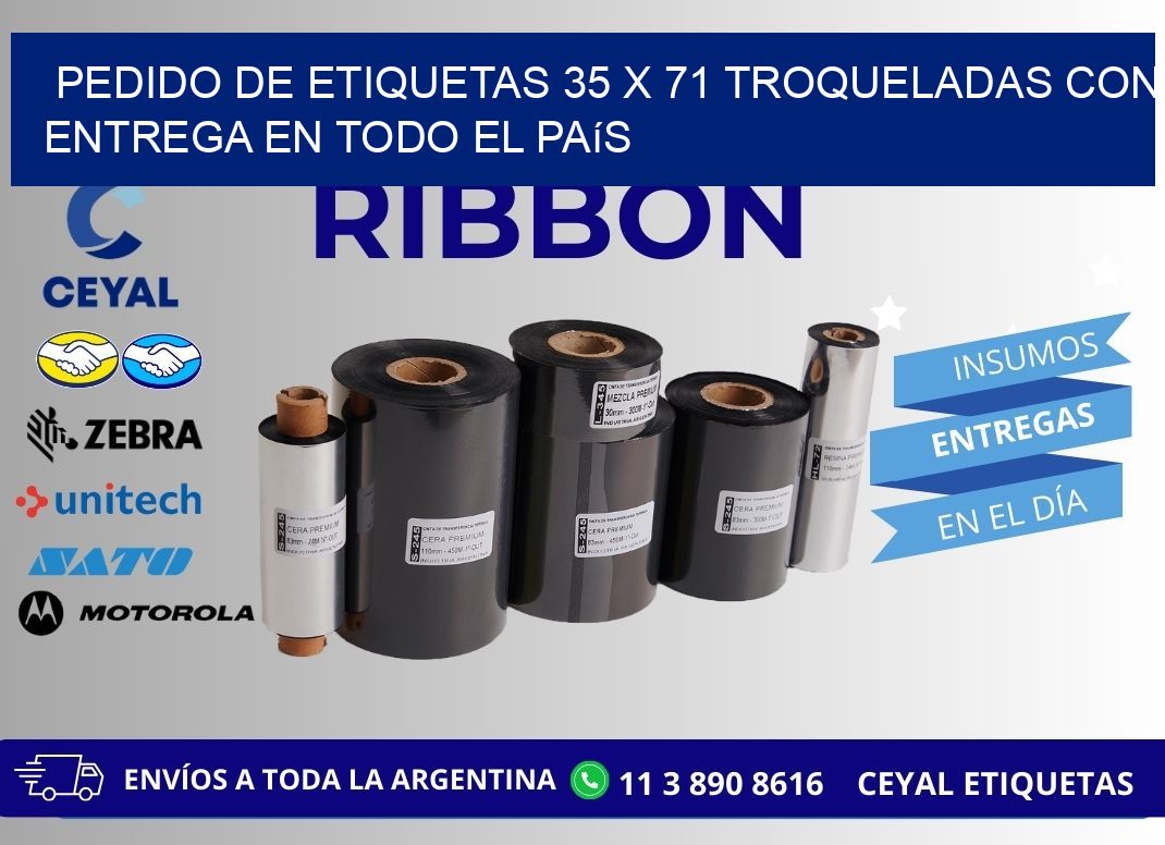 Pedido de etiquetas 35 x 71 troqueladas con entrega en todo el país