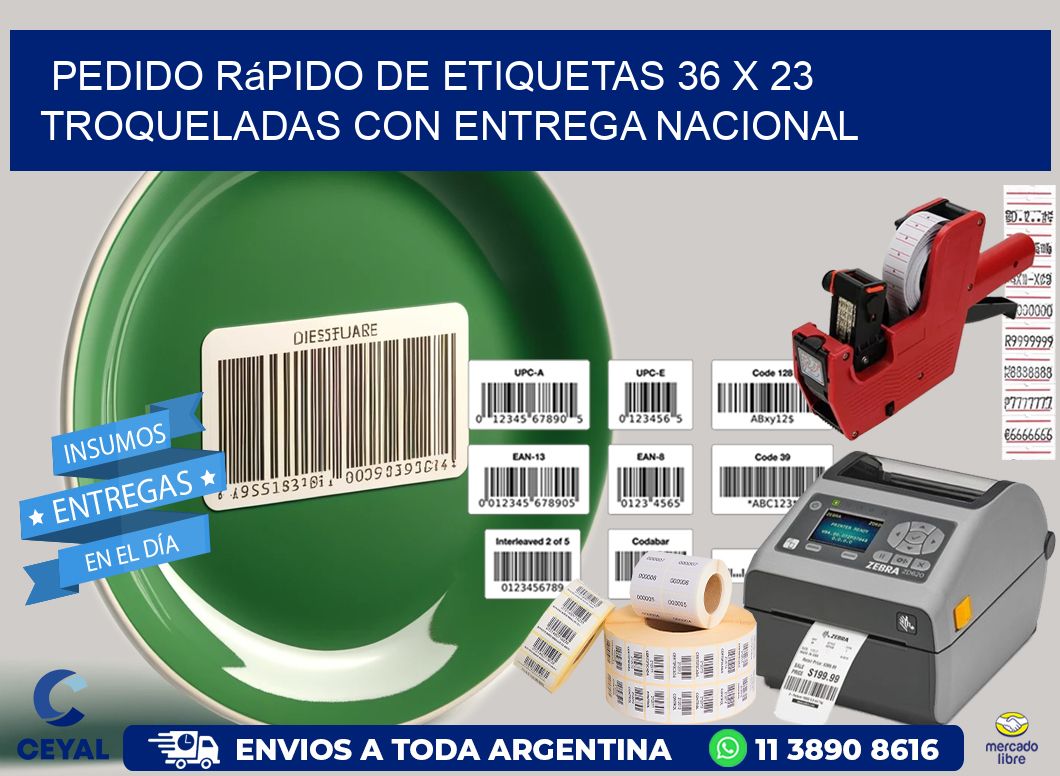Pedido rápido de etiquetas 36 x 23 troqueladas con entrega nacional