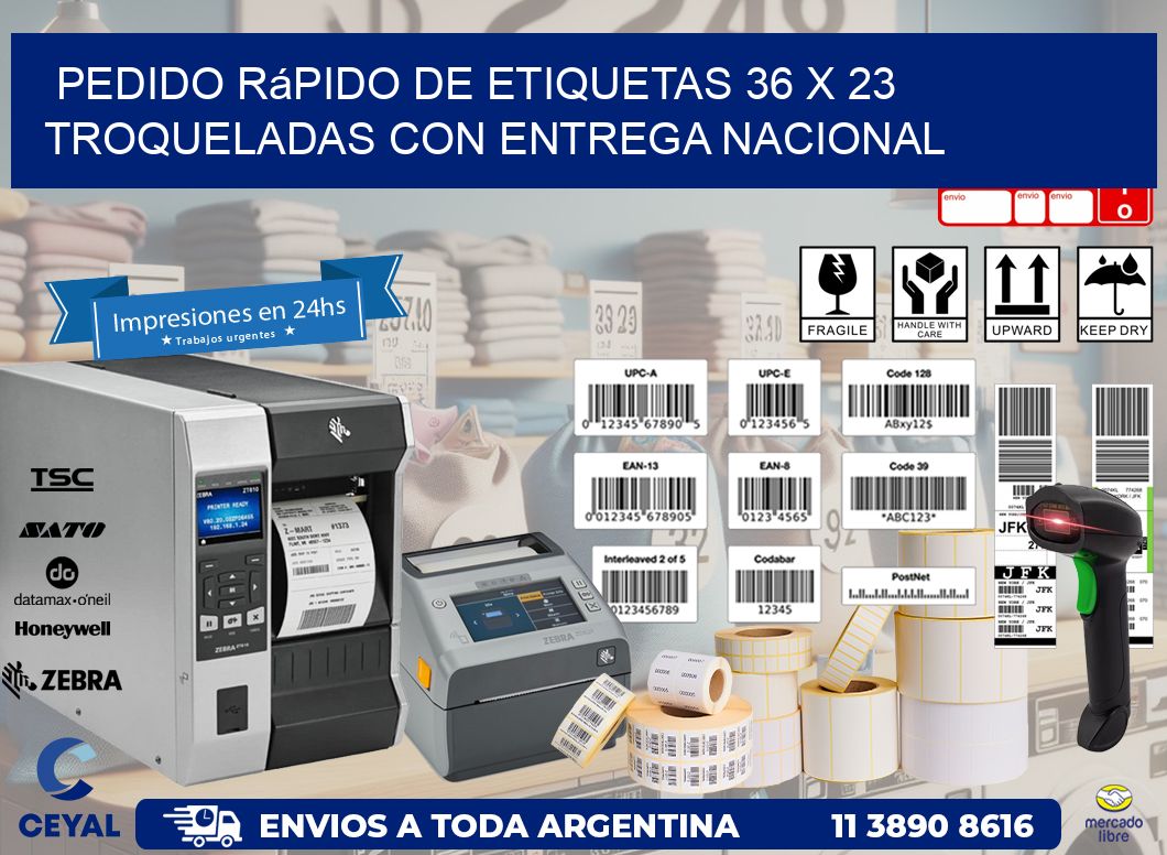 Pedido rápido de etiquetas 36 x 23 troqueladas con entrega nacional