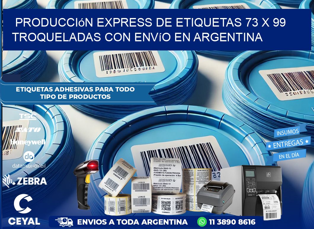 Producción express de etiquetas 73 x 99 troqueladas con envío en Argentina