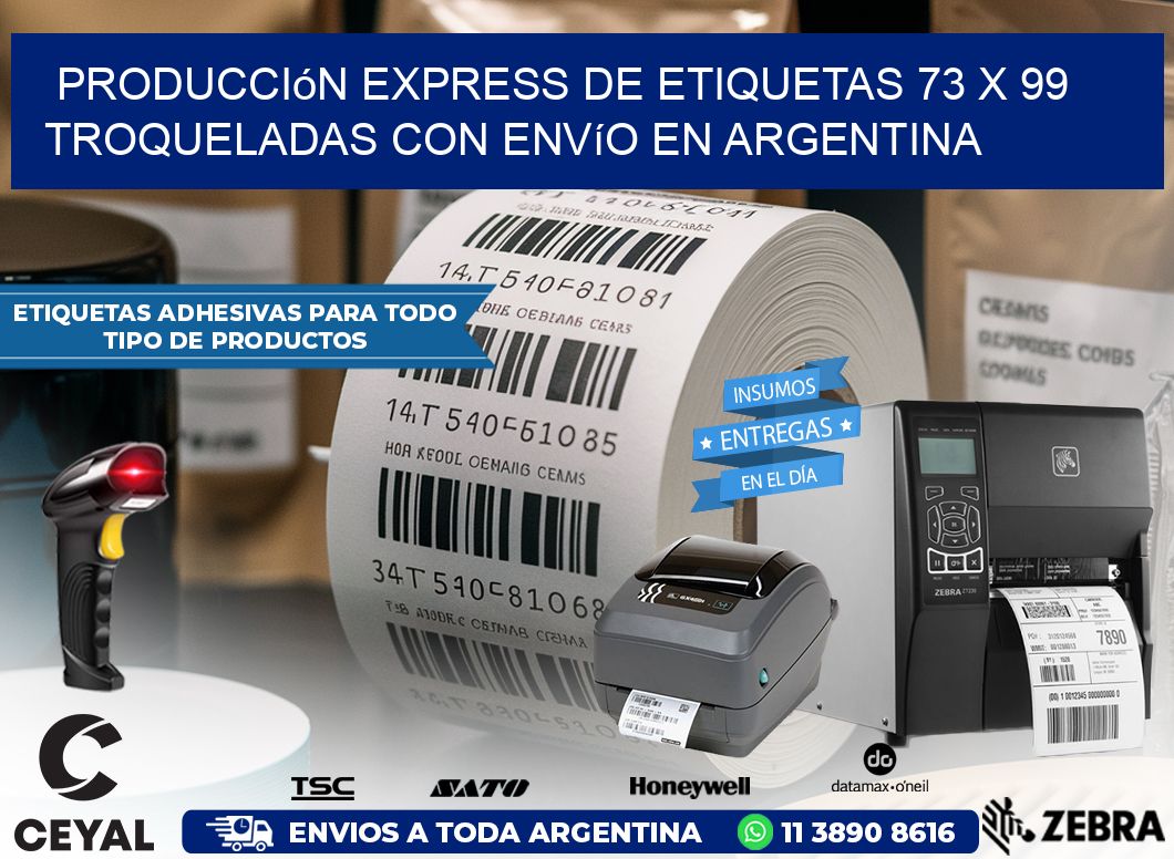 Producción express de etiquetas 73 x 99 troqueladas con envío en Argentina