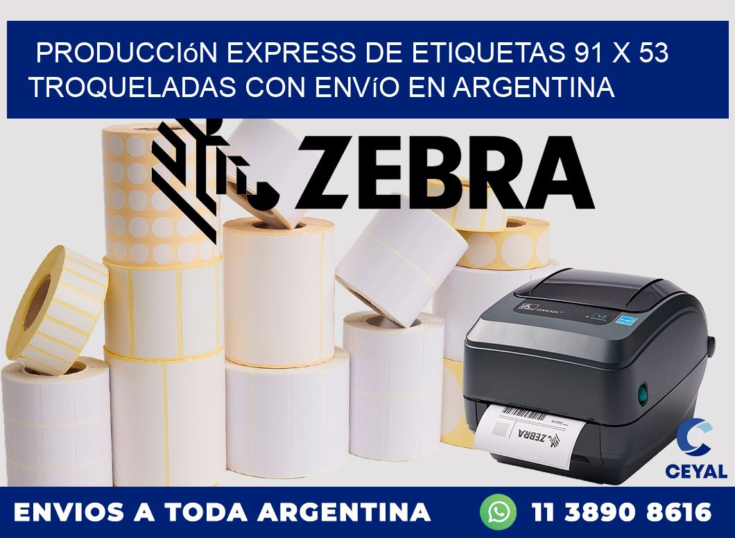 Producción express de etiquetas 91 x 53 troqueladas con envío en Argentina