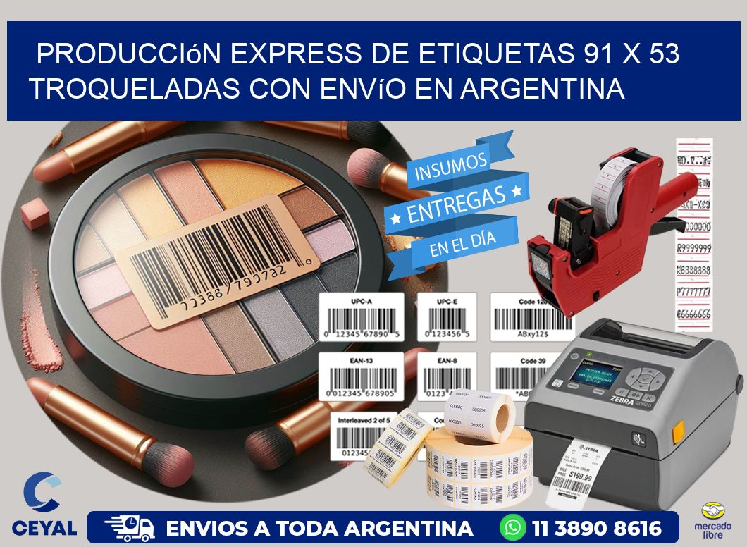 Producción express de etiquetas 91 x 53 troqueladas con envío en Argentina