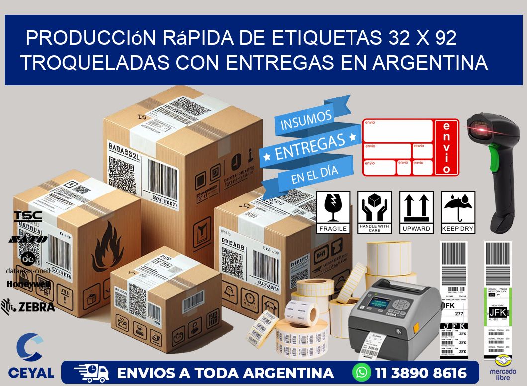 Producción rápida de etiquetas 32 x 92 troqueladas con entregas en Argentina