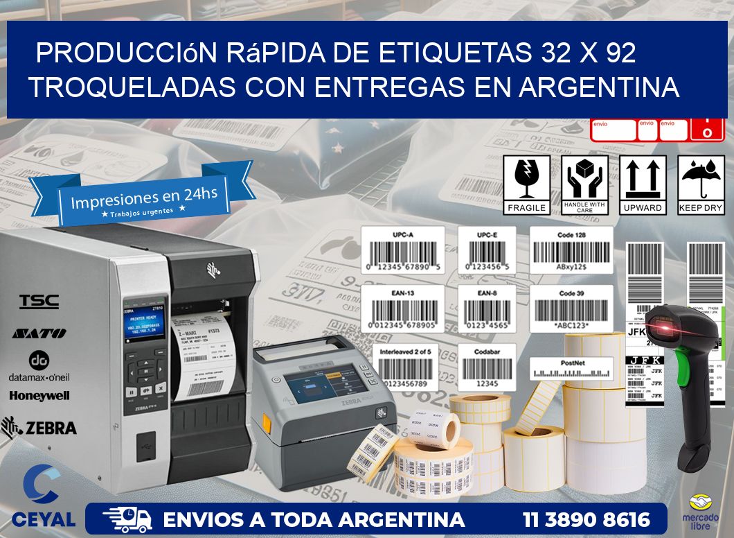 Producción rápida de etiquetas 32 x 92 troqueladas con entregas en Argentina
