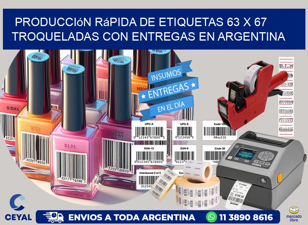 Producción rápida de etiquetas 63 x 67 troqueladas con entregas en Argentina