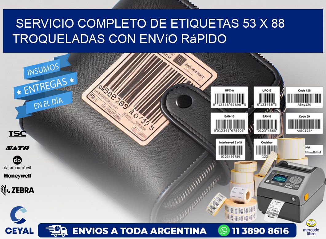 Servicio completo de etiquetas 53 x 88 troqueladas con envío rápido