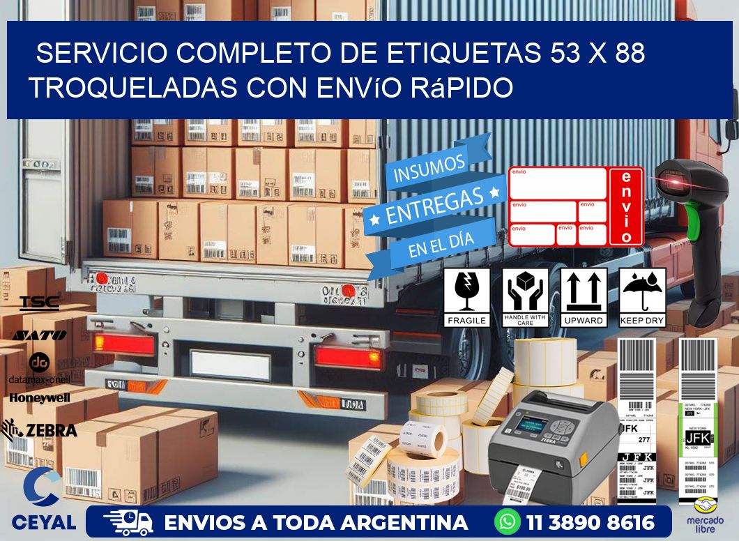 Servicio completo de etiquetas 53 x 88 troqueladas con envío rápido