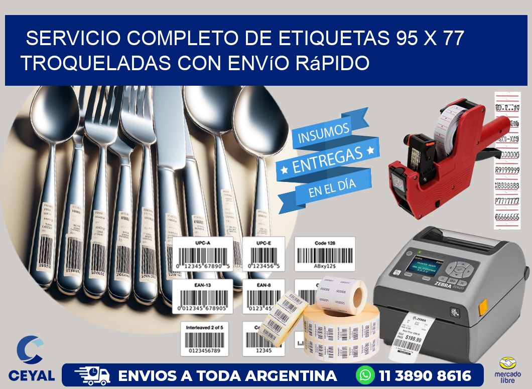 Servicio completo de etiquetas 95 x 77 troqueladas con envío rápido