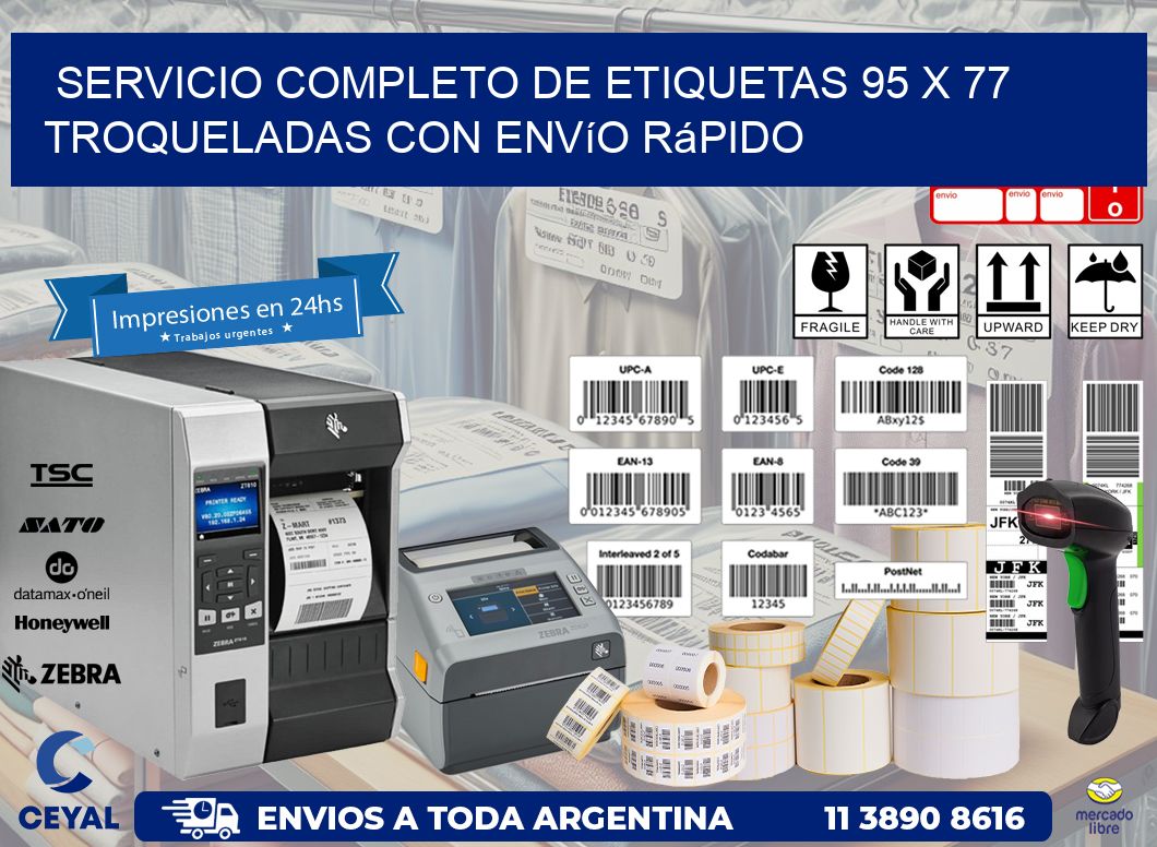 Servicio completo de etiquetas 95 x 77 troqueladas con envío rápido