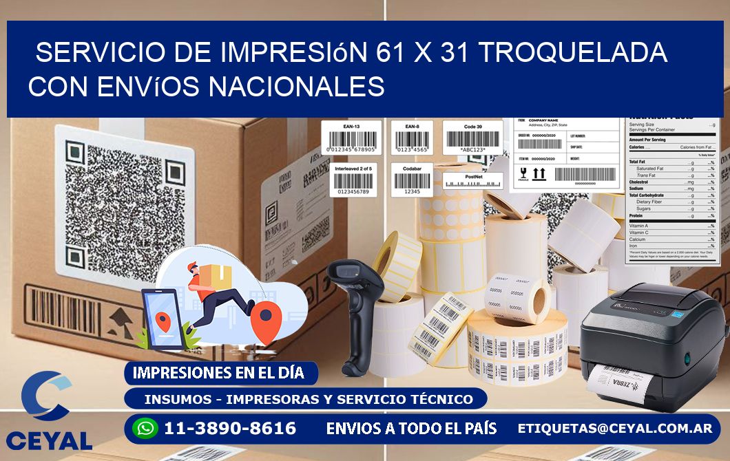 Servicio de impresión 61 x 31 troquelada con envíos nacionales