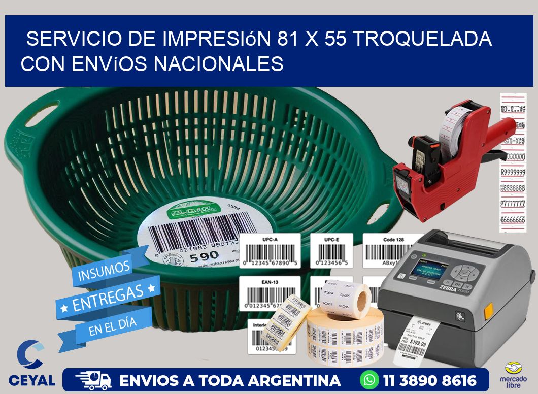 Servicio de impresión 81 x 55 troquelada con envíos nacionales