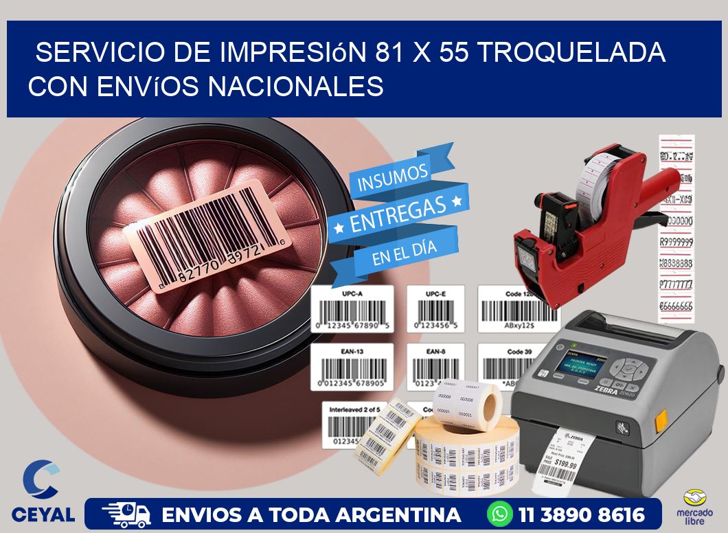 Servicio de impresión 81 x 55 troquelada con envíos nacionales