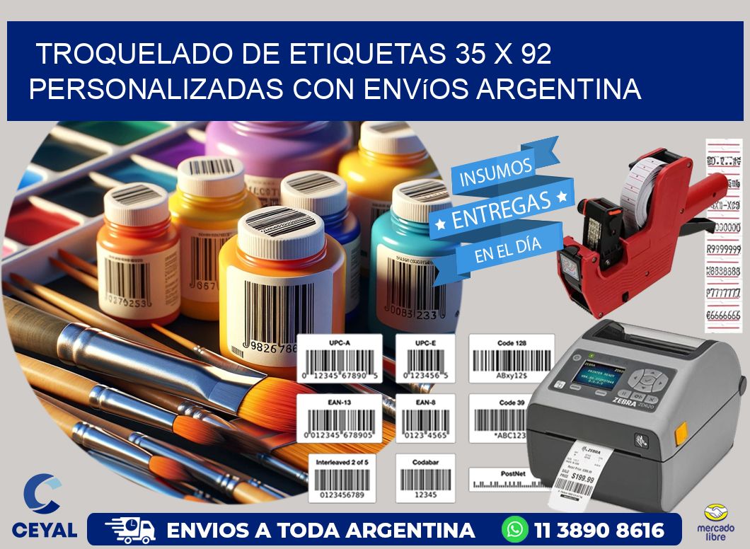 Troquelado de etiquetas 35 x 92 personalizadas con envíos Argentina