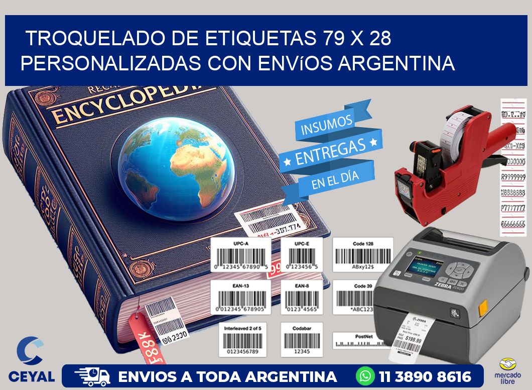 Troquelado de etiquetas 79 x 28 personalizadas con envíos Argentina