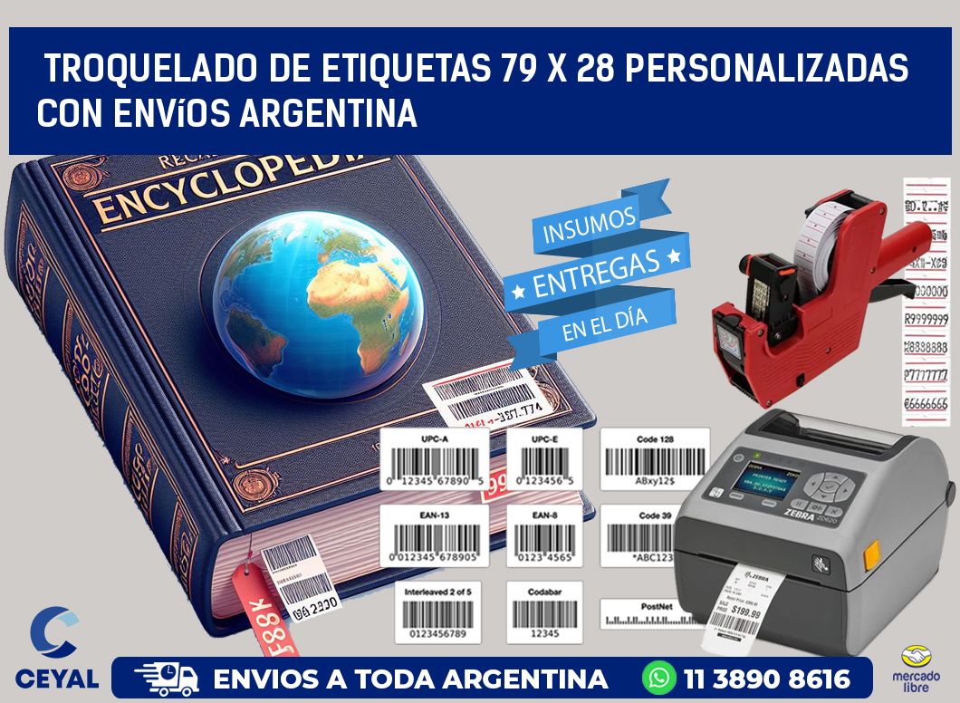 Troquelado de etiquetas 79 x 28 personalizadas con envíos Argentina