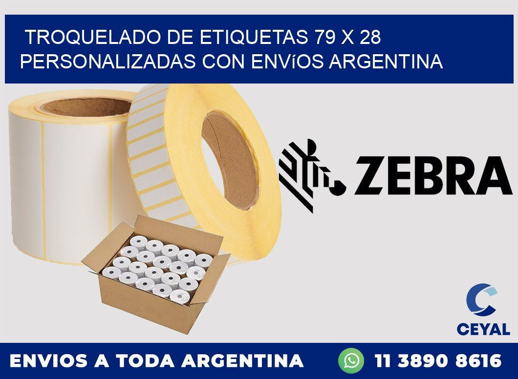 Troquelado de etiquetas 79 x 28 personalizadas con envíos Argentina