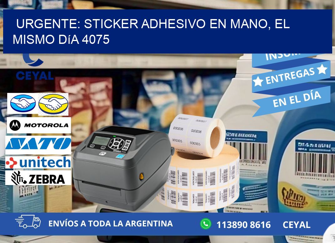 Urgente: Sticker adhesivo en Mano, el Mismo Día 4075