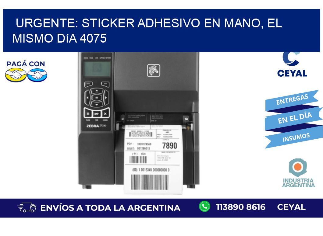 Urgente: Sticker adhesivo en Mano, el Mismo Día 4075