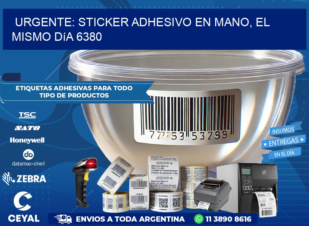 Urgente: Sticker adhesivo en Mano, el Mismo Día 6380