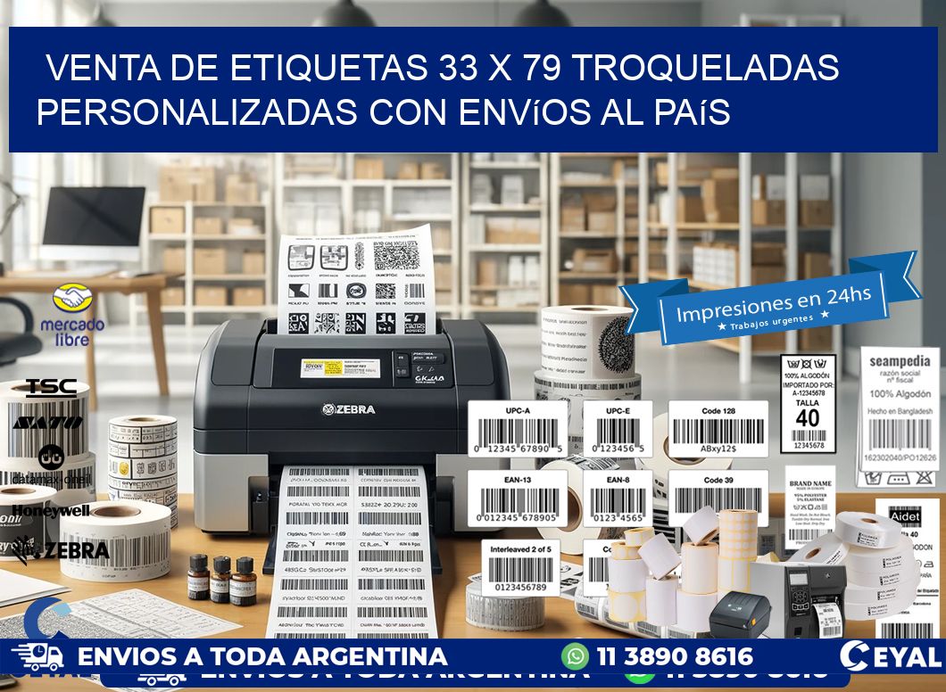 Venta de etiquetas 33 x 79 troqueladas personalizadas con envíos al país