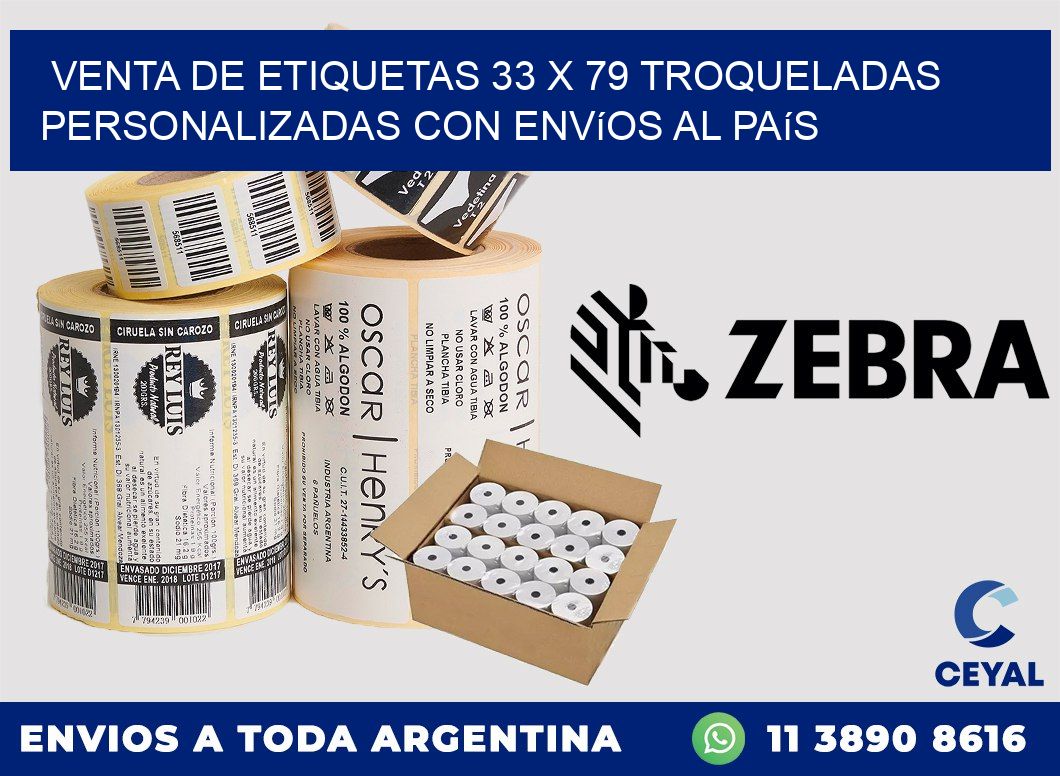 Venta de etiquetas 33 x 79 troqueladas personalizadas con envíos al país