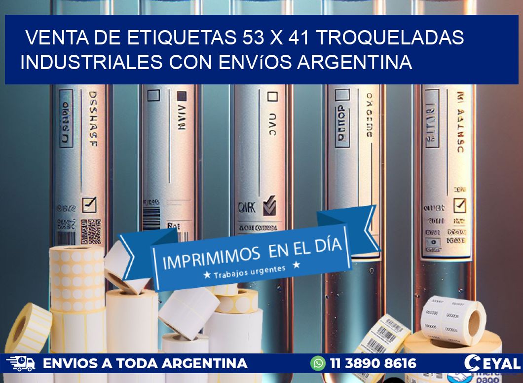 Venta de etiquetas 53 x 41 troqueladas industriales con envíos Argentina