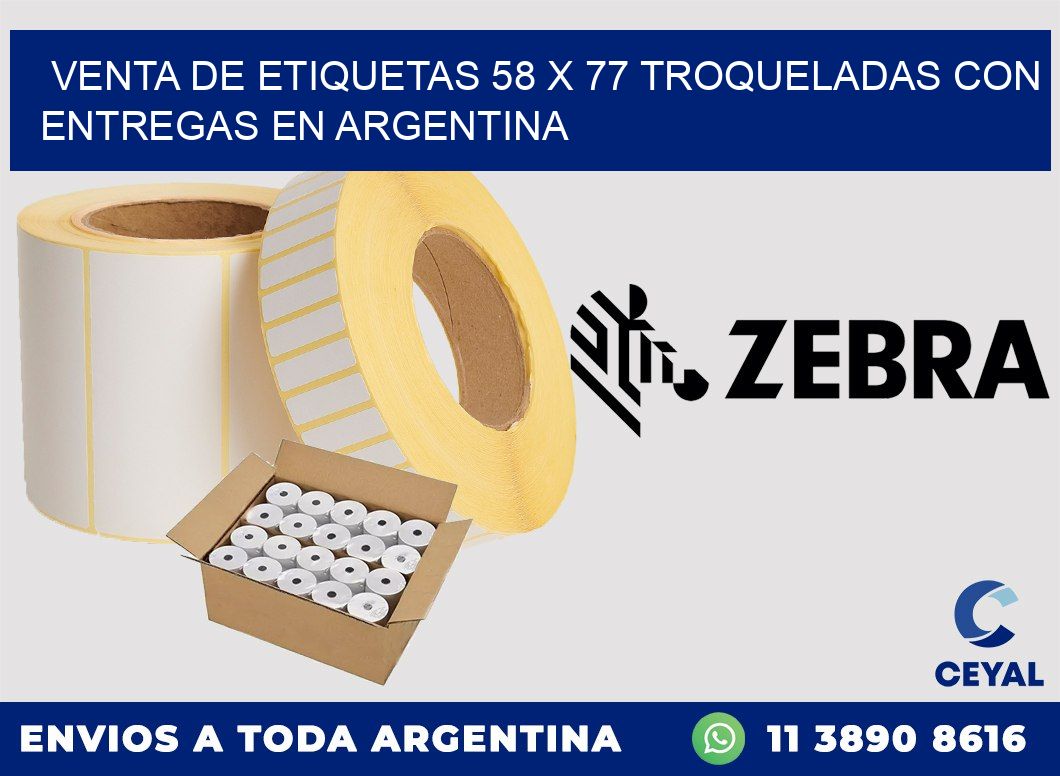 Venta de etiquetas 58 x 77 troqueladas con entregas en Argentina