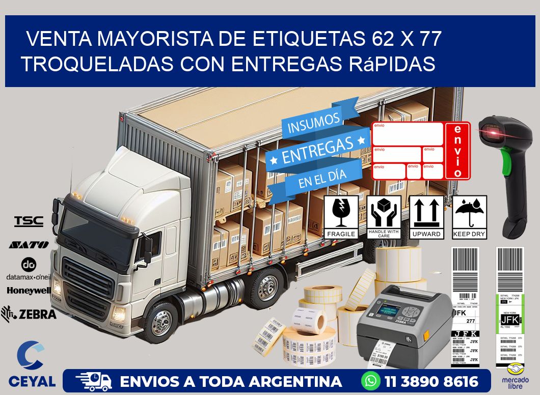 Venta mayorista de etiquetas 62 x 77 troqueladas con entregas rápidas