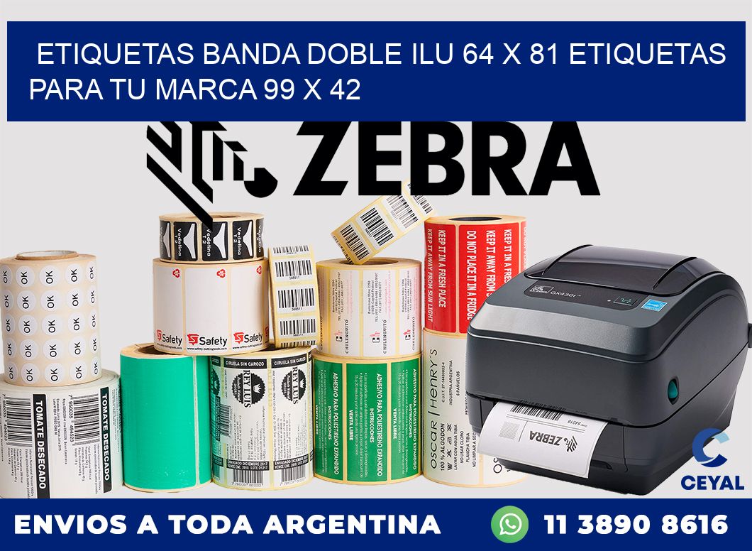 etiquetas banda doble ilu 64 x 81 etiquetas para tu marca 99 x 42