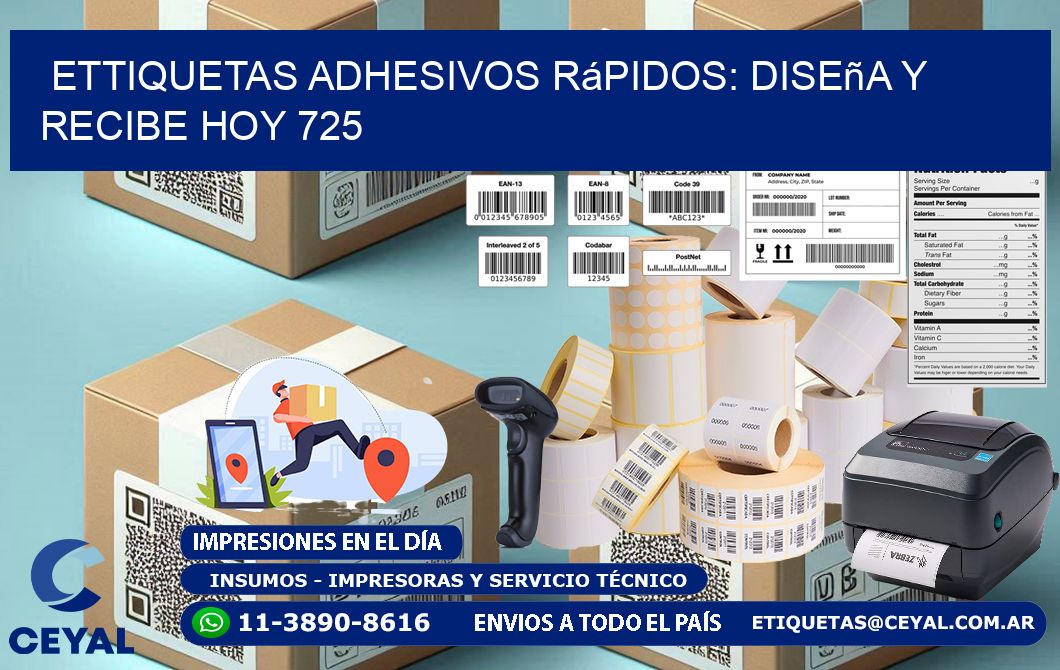 ettiquetas Adhesivos Rápidos: Diseña y Recibe Hoy 725