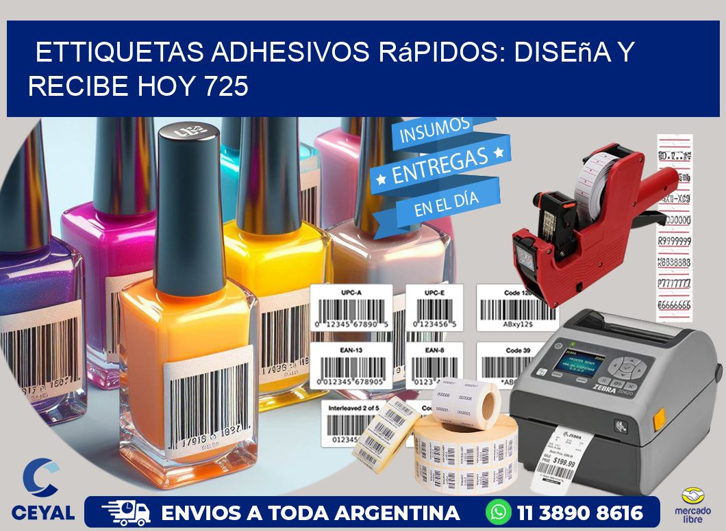 ettiquetas Adhesivos Rápidos: Diseña y Recibe Hoy 725