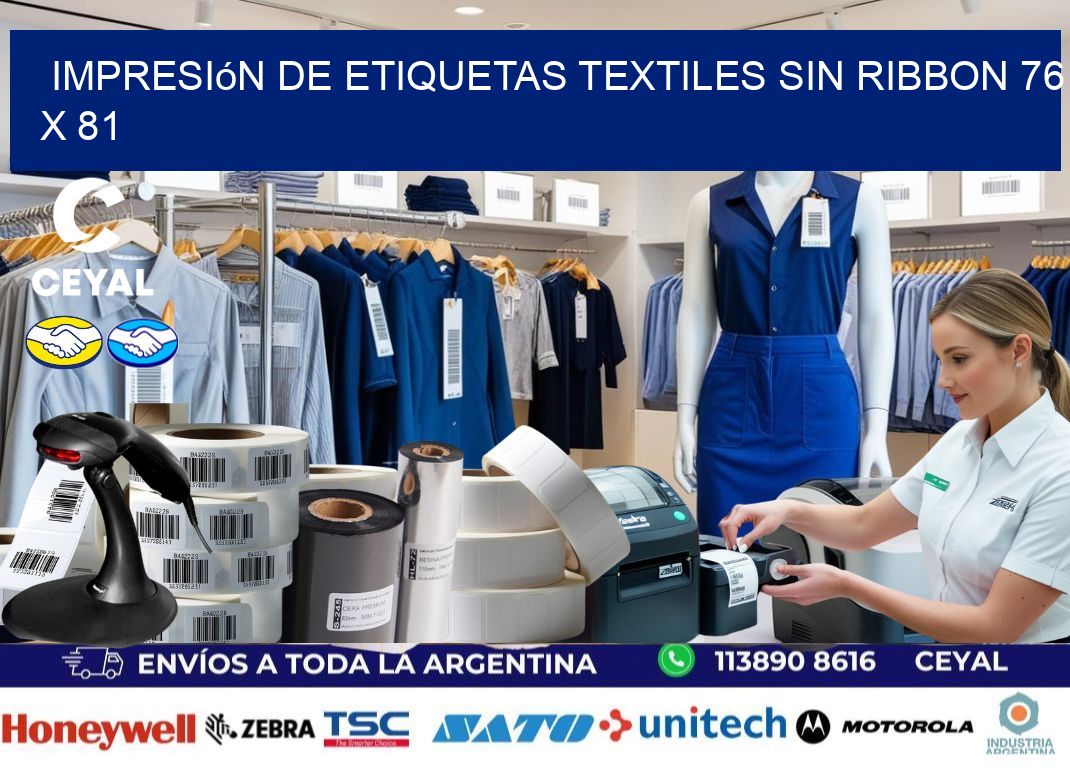 impresión de etiquetas textiles sin ribbon 76 x 81