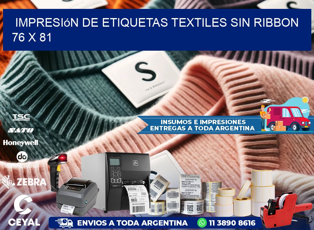 impresión de etiquetas textiles sin ribbon 76 x 81