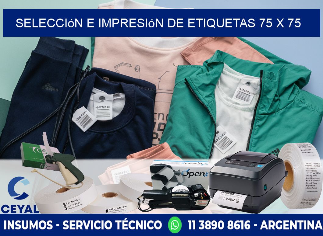selección e impresión de etiquetas 75 x 75