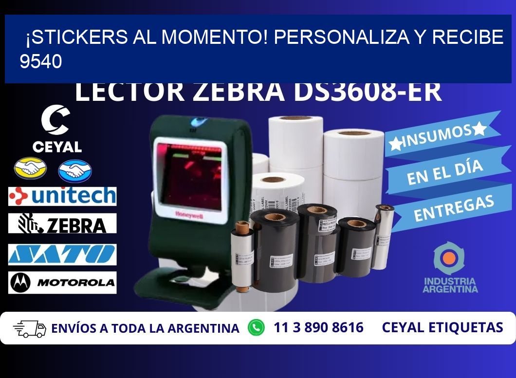 ¡Stickers al Momento! Personaliza y Recibe 9540