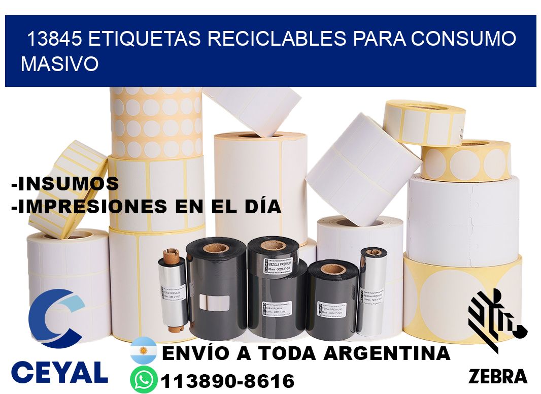 13845 Etiquetas reciclables para consumo masivo