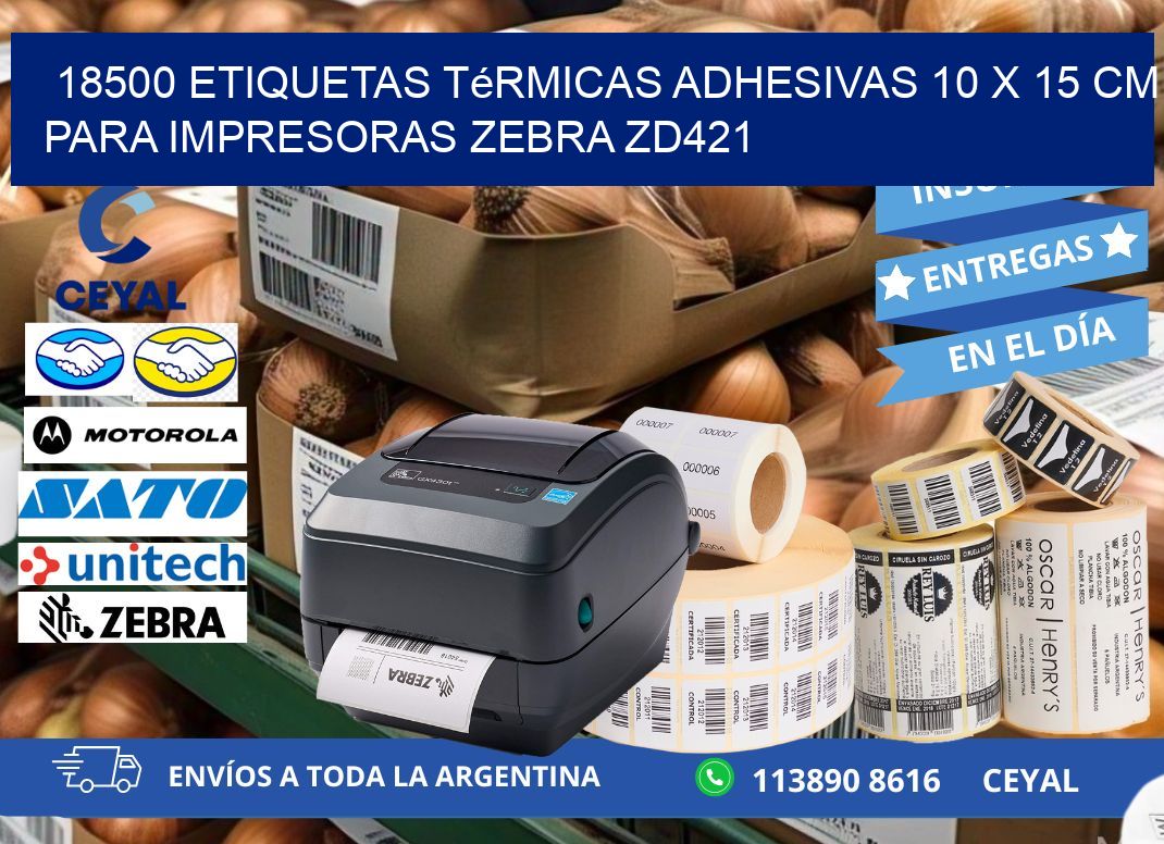 18500 Etiquetas Térmicas Adhesivas 10 x 15 cm para Impresoras Zebra ZD421